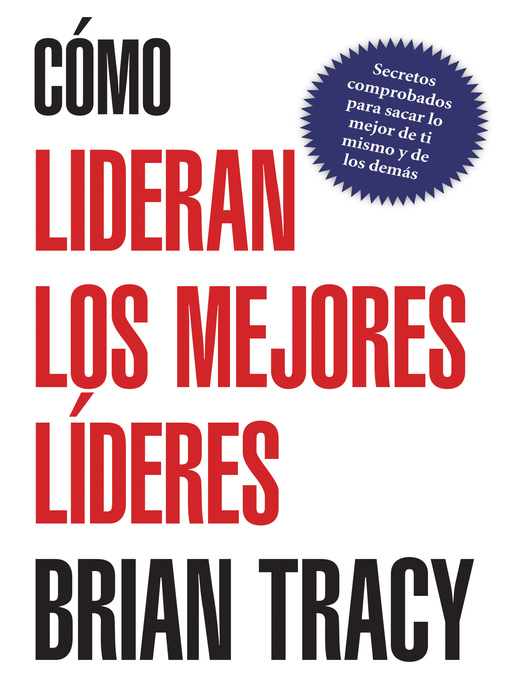 Title details for Cómo lideran los mejores líderes by Brian Tracy - Available